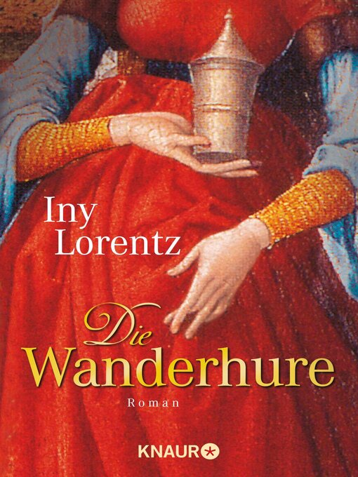 Title details for Die Wanderhure by Iny Lorentz - Available
